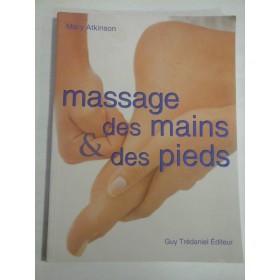 MASSAGE DES MAINS DES PIEDS - MARY ATKINSON